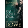 Not Quite Dead
