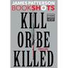 Kill or Be Killed: Thrillers