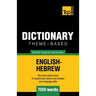 Theme-based dictionary British English-Hebrew - 7000 words