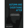 Autumn and Everything After: The Murder of John Lennon, Evolution of Bruce Springsteen and the Birth of the Reagan Era