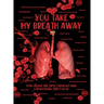 You Take My Breath Away