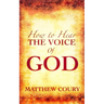 How to Hear the Voice of God