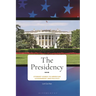 The Presidency