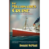 The Millionaires Cruise: Sailing Toward Black Tuesday
