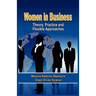 Women in Business: Theory, Practice and Flexible Approaches