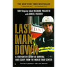 Last Man Down: A Firefighter's Story of Survival and Escape from the World Trade Center