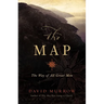 The Map: The Way of All Great Men