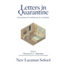 Letters in Quarantine: Psychoanalytic Chronicles of a Pandemic