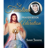 St. Faustina Prayer Book for Adoration