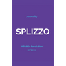 Splizzo: A Subtle Revolution of Love