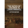 The Duties of Children to their Parents
