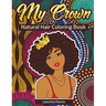 My Crown Natural Hair Coloring Book