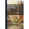 History of Mary Stuart, Queen of Scots