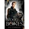 Blood and Bones