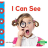 I Can See