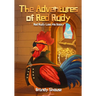The Adventures Of Red Rudy: Red Rudy Lost His Booty