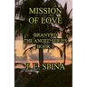 Mission of Love: Branyrd the Angel Series Book 3