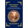 Hegesippus: Memoirs: The Lost Chronicles of the Early Church - Uncovering Apostolic Succession, the Defense Against Heresy, and the Origins of Christi