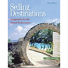 Selling Destinations: Geography for the Travel Professional