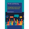 Divide and Sharing: Navigating Controversial Issues in the Classroom