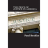 The Price of Justice: Commentaries on the Criminal Justice System and Ways to Fix What's Wrong