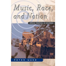 Music, Race, and Nation: Musica Tropical in Colombia