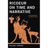 Ricoeur on Time and Narrative: An Introduction to Temps Et Récit