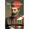The Ottoman Empire