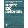 Differential Diagnosis in Pediatric Echocardiography