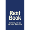 Rent Book: Suitable for any payment Schedule