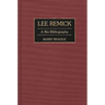 Lee Remick: A Bio-Bibliography