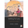 Settling for Less: The Planned Resettlement of Israel's Negev Bedouin