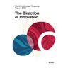 World Intellectual Property Report 2022: The Direction of Innovation