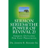 Sermon Series 4 (The Power Of Revival 2...): Sermon Outlines For Easy Preaching