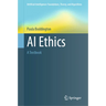 AI Ethics: A Textbook