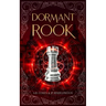 Dormant Rook: A Paranormal Academy Urban Fantasy (Leah Ackerman Book 4)