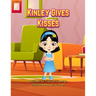 Kinley Gives Kisses