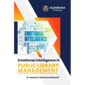 Emotional Intelligence in Public Library Management