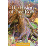 The History of Tree Roots