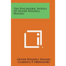 The Psychiatric Novels of Oliver Wendell Holmes
