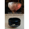 The Teacup and the Skullcup: Where Zen and Tantra Meet