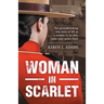 Woman In Scarlet: The groundbreaking true story of life as a woman in an elite, male-only police force