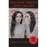 Spiritual Secrets about Suicide