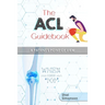 The ACL Guidebook: A Patient's Point of View