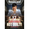 17 Felony Charges: Not Guilty