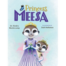 Princess Meesa