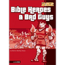 The Bible Heroes& Bad Guys