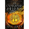 The Unfavorable Heroes: The Unlikely Defenders Book 2