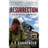Resurrection: Not All Secrets Stay Buried