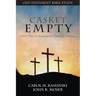 CASKET EMPTY Bible Study: Old Testament